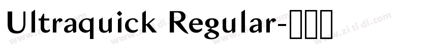 Ultraquick Regular字体转换